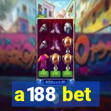 a188 bet